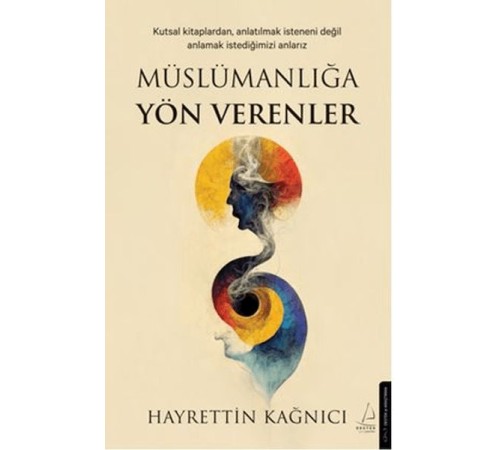 Müslümanlığa Yön Verenler