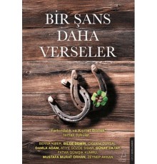 Bir Şans Daha Verseler