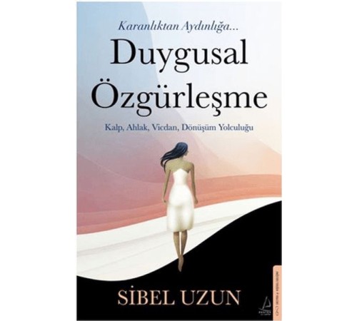 Duygusal Özgürleşme Duygusal Özgürleşme