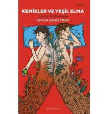 Kemikler ve Yeşil Elma