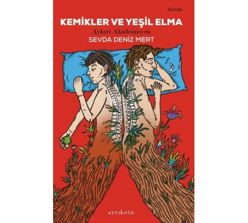 Kemikler ve Yeşil Elma Kemikler ve Yeşil Elma