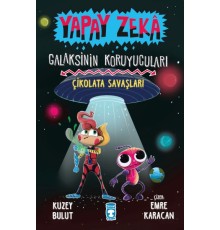 Çikolata Savaşları - Galaksinin Koruyucuları - Yapay Zeka