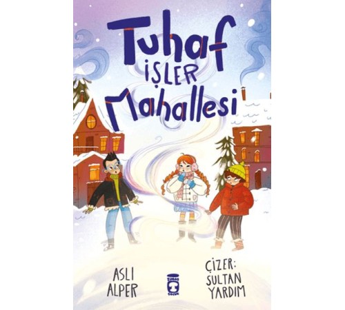 Tuhaf İşler Mahallesi