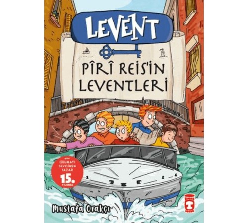 Levent Piri Reis'in Leventleri Levent Piri Reis'in Leventleri