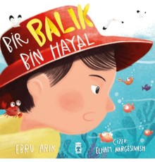Bir Balık Bin Hayal