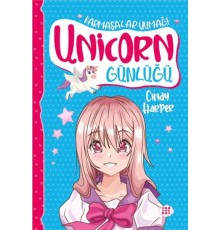 Unicorn Günlüğü 5 - Karmaşalar Yumağı