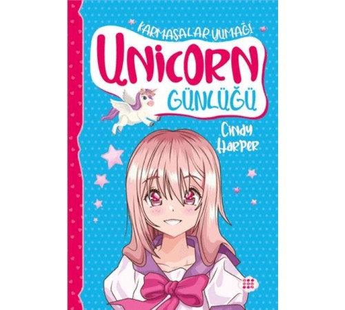 Unicorn Günlüğü 5 - Karmaşalar Yumağı