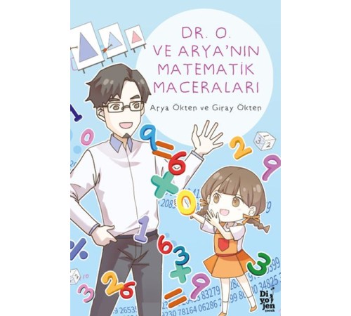Dr. O ve Arya’nın Matematik Maceraları