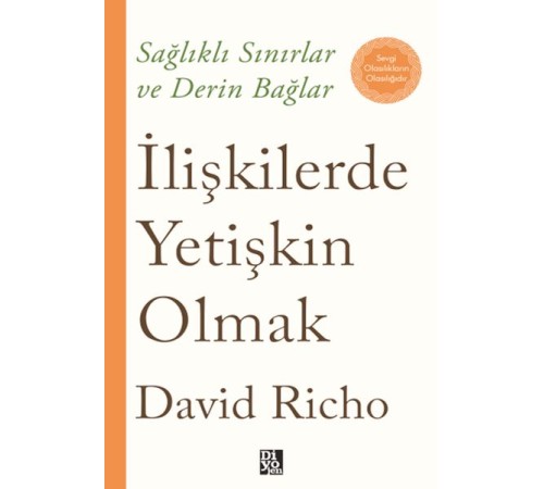 İlişkilerde Yetişkin Olmak