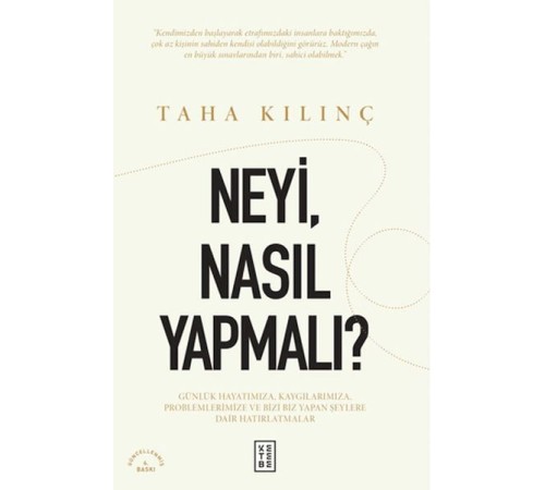 Neyi, Nasıl Yapmalı?