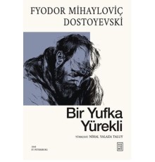 Bir Yufka Yürekli