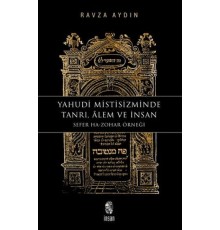 Yahudi Mistisizminde Tanrı, Âlem ve İnsan