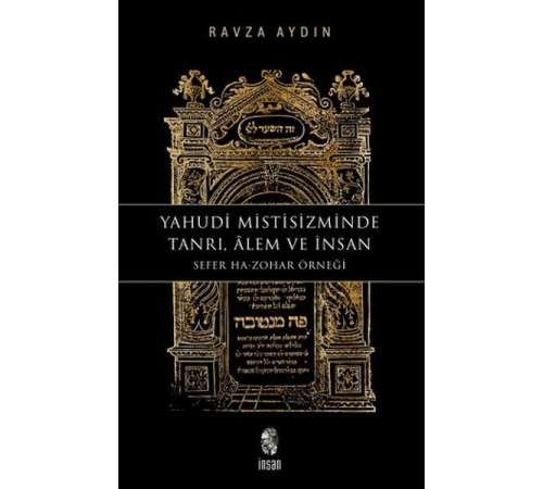 Yahudi Mistisizminde Tanrı, Âlem ve İnsan