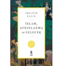 İslam, Aydınlanma ve Gelecek