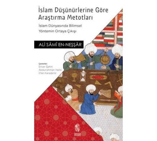 İslam Düşünürlerine Göre Araştırma Metotları İslam Düşünürlerine Göre Araştırma Metotları