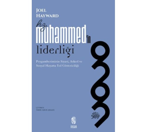 Hz. Muhammed'in Liderliği Hz. Muhammed'in Liderliği