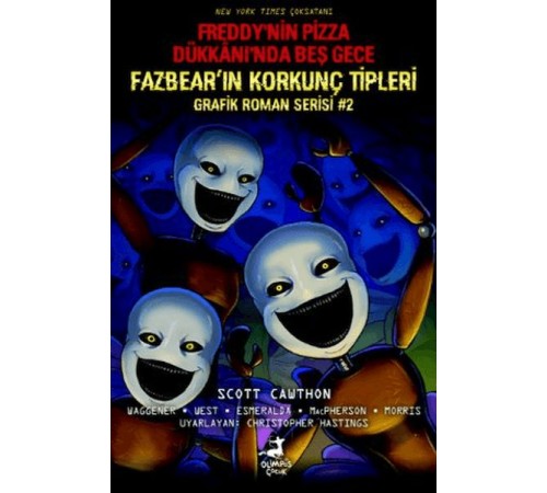 Freddy’nin Pizza Dükkanı’nda Beş Gece: Fazbear’ın Korkunç Tipleri Grafik Roman Serisi #2