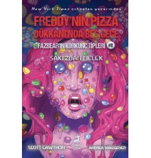 Freddy’nin Pizza Dükkanı’nda Beş Gece Fazbear’ın Korkunç Tipleri 8: Sakızdan Melek