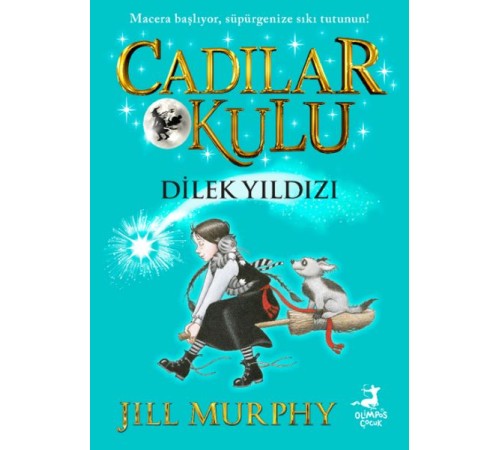 Cadılar Okulu 7- Dilek Yıldızı