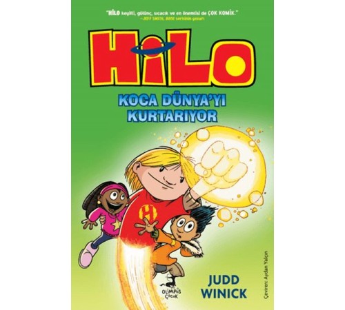 Hilo 2 : Koca Dünya’yı Kurtarıyor