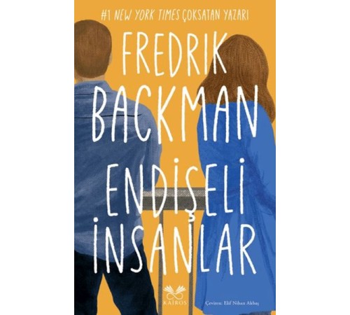 Endişeli İnsanlar Endişeli İnsanlar