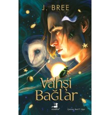 Vahşi Bağlar