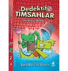 Dedektif Timsahlar 2 : Maceraya Akmak