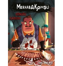 Merhaba Komşu 2 : Gündüz Kâbusu