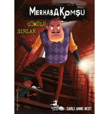 Merhaba Komşu 3 : Gömülü Sırlar