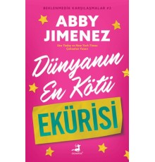 Dünyanın En Kötü Ekürisi - Beklenmedik Karşılaşmalar 2 