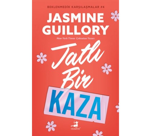 Tatlı Bir Kaza - Beklenmedik Karşılaşmalar 4 