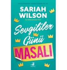 Sevgililer Günü Masalı - Beklenmedik Karşılaşmalar 6 
