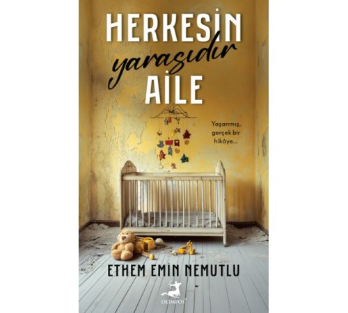 Herkesin Yarasıdır Aile