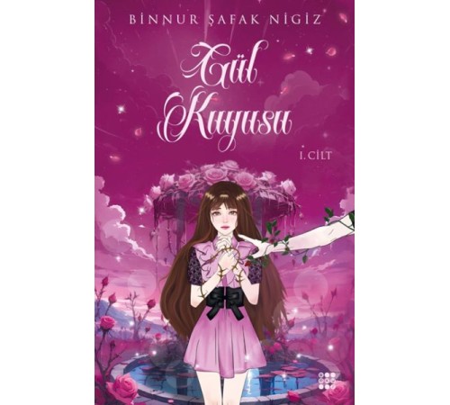 Gül Kuyusu 1 Gül Kuyusu 1