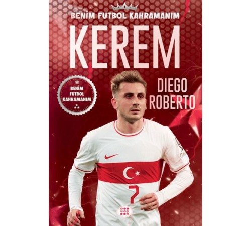 Kerem - Benim Futbol Kahramanım