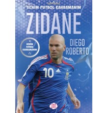 Zıdane – Benim Futbol Kahramanım