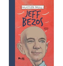 Jeff Bezos - Mucitler Okulu