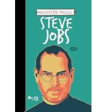 Steve Jobs - Mucitler Okulu