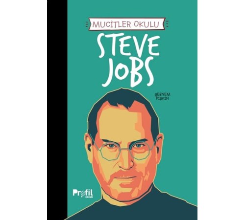 Steve Jobs - Mucitler Okulu