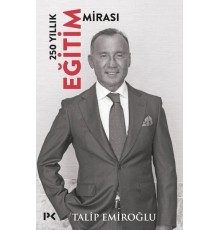 250 Yıllık Eğitim Mirası (Ciltli)