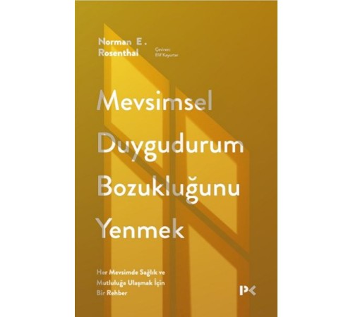 Mevsimsel Duygudurum Bozukluğunu Yenmek Mevsimsel Duygudurum Bozukluğunu Yenmek