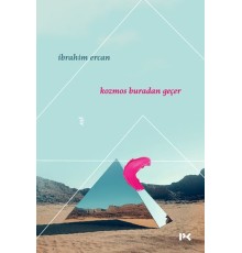 Kozmos Buradan Geçer
