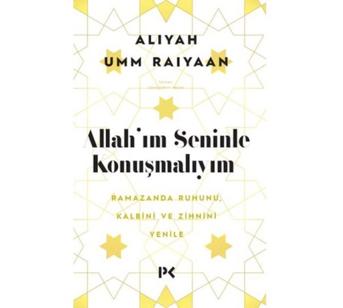 Allah'ım Seninle Konuşmalıyım Allah'ım Seninle Konuşmalıyım