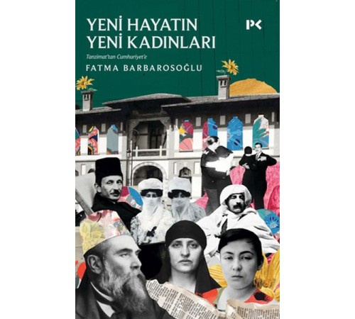Yeni Hayatın Yeni Kadınları