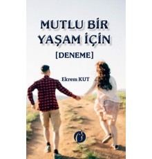 Mutlu Bir Yaşam İçin