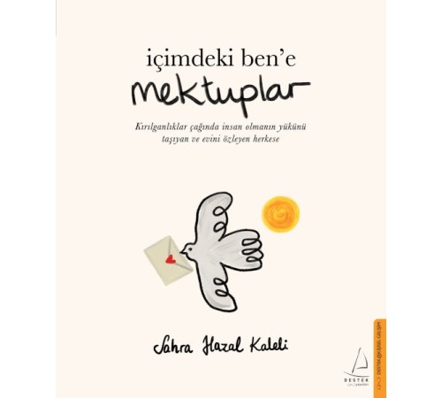 İçimdeki Ben’e Mektuplar İçimdeki Ben’e Mektuplar