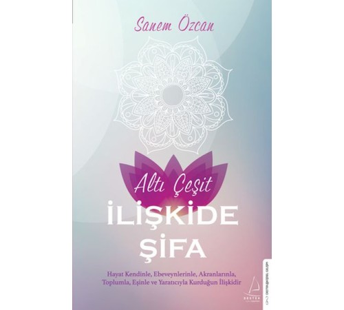 Altı Çeşit İlişkide Şifa