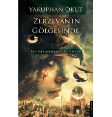 Zerzevan’ın Gölgesinde