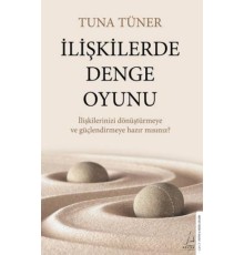 İlişkilerde Denge Oyunu