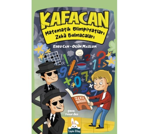 Kafacan - Matematik Olimpiyatları - Zeka Bulmacaları Kafacan - Matematik Olimpiyatları - Zeka Bulmacaları